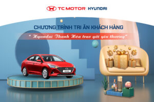 Chương trình tri ân khách hàng – Hyundai Thanh Hóa trao gửi yêu thương