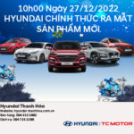 Hyundai chính thức ra mắt sản phẩm mới vào lúc 10h00 ngày 27/12/2021