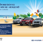 Hyundai Thanh Hóa khuyến mại dịch vụ “Chăm sóc xe – Hè rực rỡ”
