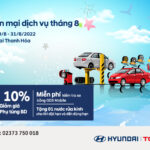 Hyundai Thanh Hóa khuyến mại dịch vụ tháng 8